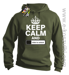 Keep calm and slide to unclock - bluza z kapturem khaki