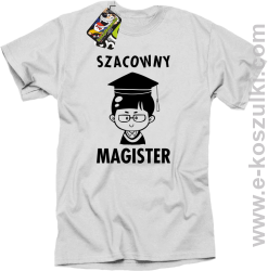 Szacowny MAGISTER - koszulka męska biała