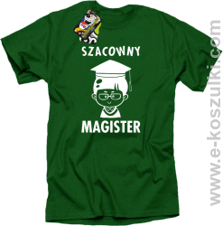 Szacowny MAGISTER - koszulka męska zielona