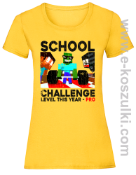 School Challenge Level this year PRO - koszulka damska żółta