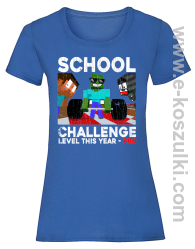 School Challenge Level this year PRO - koszulka damska niebieska