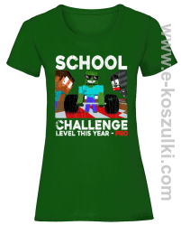 School Challenge Level this year PRO - koszulka damska butelkowa