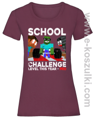 School Challenge Level this year PRO - koszulka damska burgundowa