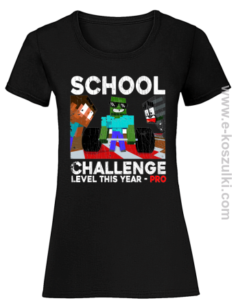 School Challenge Level this year PRO - koszulka damska czarna