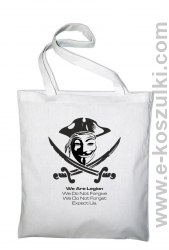 Anonymous We are Legion We Do Not Forget We Do Not Forgive Expect Us - torba z nadrukiem biała