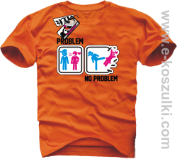 Problem No Problem - koszulka męska - pomarańczowy