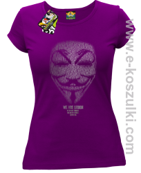 We are Anonymous We are Legion We do not forgive, we do not forget Expect us - koszulka damska fioletowa