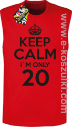 Keep Calm I'm only 20 - bezrękawnik męski czerwony