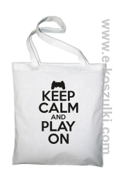 Keep calm and play on konsola - Eco torba biała