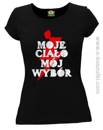 Moje ciało Mój wybór - t-shirt damski czarny