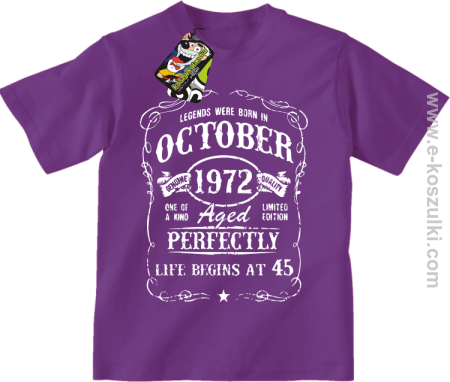 Legends were born in October Aged Perfectly Life Begins - z własną personalizacją - koszulka dziecięca 