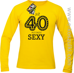 Już 40-stka ale ciągle sexy - longsleeve męski żółty