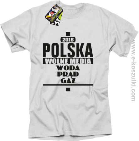 Polska - Wolne MEDIA - Woda Prąd Gaz - koszulka męska