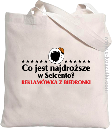 Co jest najdroższe w Seicento Reklamówka z Biedronki - torba z nadrukiem 