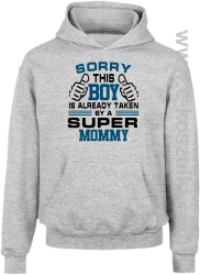 Sorry this boy is already taken by a super mommy - Bluza dziecięca z kapturem melanż 