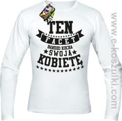 Ten Facet bardzo kocha swoją kobietę - Longsleeve męski biały 