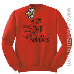 I hate mondays - bluza bez kaptura czerwony