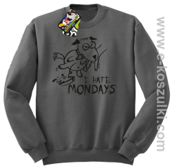 I hate mondays - bluza bez kaptura szary