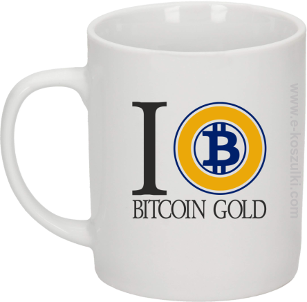 I love Bitcoin Gold - kubek 330 ml 