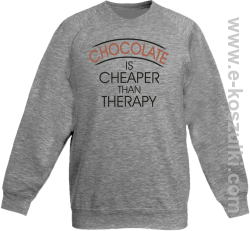 Chocolate is cheaper than therapy - bluza dziecięca bez kaptura STANDARD  melanż 