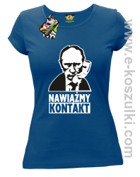 Nawiążmy kontakt Putin - koszulka damska niebieska