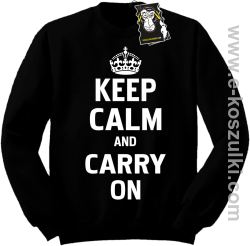 Keep calm and carry on - modna bluza z nadrukiem bez kaptura czarna
