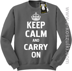 Keep calm and carry on - modna bluza z nadrukiem bez kaptura szara