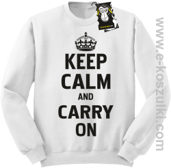 Keep calm and carry on - modna bluza z nadrukiem bez kaptura biała