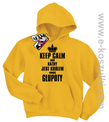 Keep calm and każdy jest królem własnej głupoty koszulka dziecięca - żółty