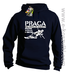 Praca ma swoje zalety piątek wypłatę i urlop - bluza z kapturem granatowa