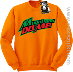 Mount and do me - modna bluza bez kaptura pomarańczowa