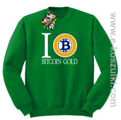 I love Bitcoin Gold - bluza męska bez kaptura zielona