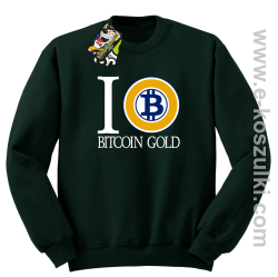 I love Bitcoin Gold - bluza męska bez kaptura butelkowa