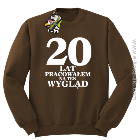 20 lat pracowałem na ten wygląd - bluza bez kaptura