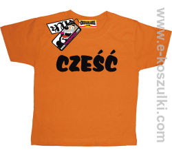 Cześć koszulka dziecięca - pomarańczowy