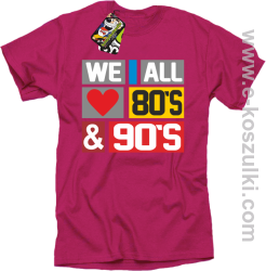We All love 80s & 90s - koszulka męska różowa