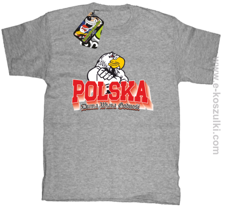 POLSKA DUMA WIARA GODNOŚĆ - świetna koszulka dla małego patrioty