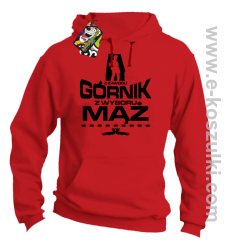 Z zawodu Górnik z wyboru MĄŻ - bluza z kapturem czerwona