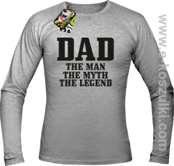 Dad the man the myth the legend - longsleeve męski melanżowy