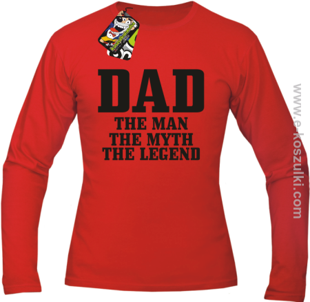 Dad the man the myth the legend - longsleeve męski