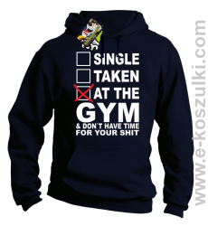 SINGLE TAKEN AT THE GYM  _ dont have time for your shit - bluza z kapturem granatowa