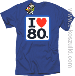 I love 80s - koszulka męska z nadrukiem niebieski