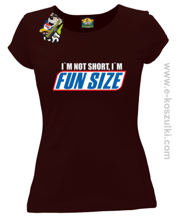 I`m not short i`m FunSize - koszulka damska 
