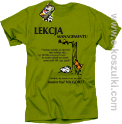 lekcja managementu - morał musisz być na górze - koszulka męska kiwi