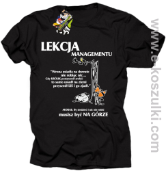 lekcja managementu - morał musisz być na górze - koszulka męska czarna