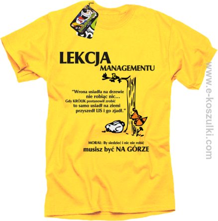 lekcja managementu - morał musisz być na górze - koszulka męska żółta