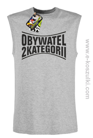 Obywatel Drugiej Kategorii - bezrękawnik męski 