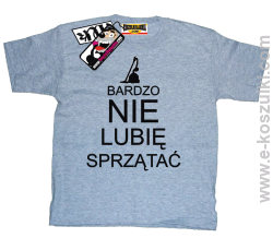 Bardzo nie lubię sprzątać koszulka dziecięca - melanż