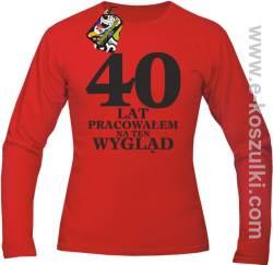 40 lat pracowałem na ten wygląd - longsleeve męski czerwony