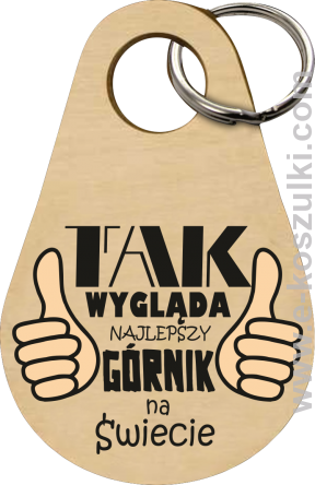 Tak wygląda najlepszy górnik na świecie - brelok 